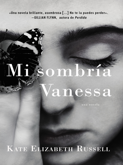Title details for My Dark Vanessa \ El lado obscuro de mi Vanessa by Kate Elizabeth Russell - Available